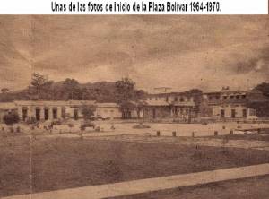 Inicios de Plaza Bolívar  de la Fria 1964-1970.